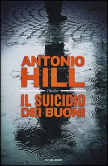 Il suicidio dei buoni - Antonio Hill
