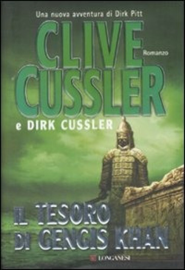 Il tesoro di Gengis Khan - Clive Cussler - Dirk Cussler