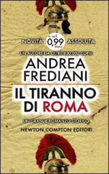 Il tiranno di Roma - Andrea Frediani