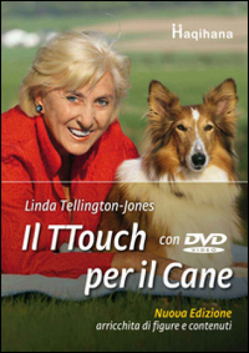 Il ttouch per il cane. Con DVD - Linda Tellington Jones