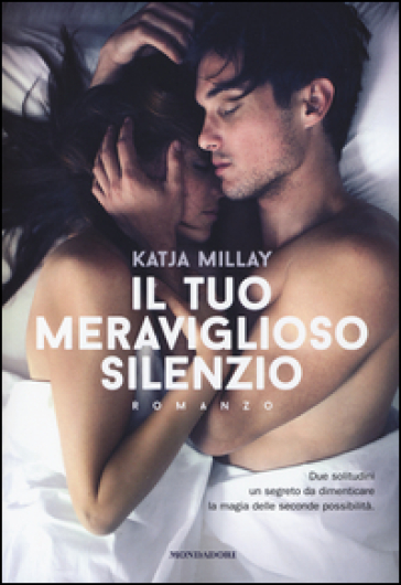Il tuo meraviglioso silenzio - Katja Millay