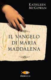 Il vangelo di Maria Maddalena