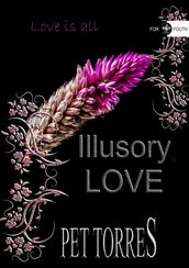 Illusory Love