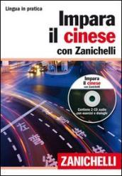 Impara il cinese con Zanichelli. Con 2 CD Audio