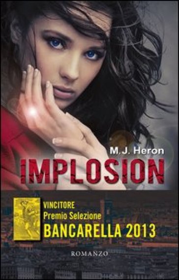 Implosion - M. J. Heron