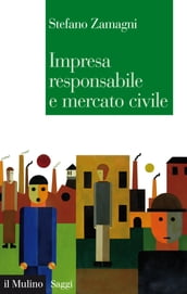 Impresa responsabile e mercato civile
