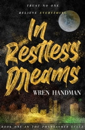 In Restless Dreams