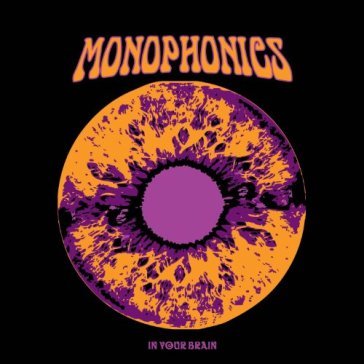 In your brain - MONOPHONICS