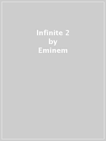 Infinite 2 - Eminem