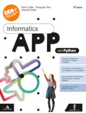 Informatica App con Python. Per il 5° anno delle Scuole superiori. Con e-book. Con espansione online