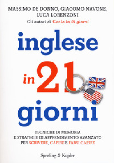 Inglese in 21 giorni - Massimo De Donno - Giacomo Navone - Luca Lorenzoni