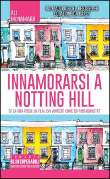 Innamorarsi a Notting Hill - Ali McNamara