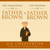 Innocence of Father Brown & The Wisdom of Father Brown, The