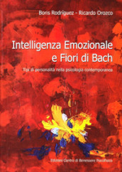 Intelligenza emozionale e fiori di Bach. Tipi di personalità nella psicologia contemporanea
