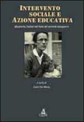 Intervento sociale e azione educativa. Margherita Zoebelli nell Italia del secondo dopoguerra