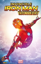Invincible Iron Man : Ironheart T01
