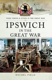 Ipswich in the Great War