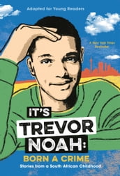 It s Trevor Noah: Born a Crime