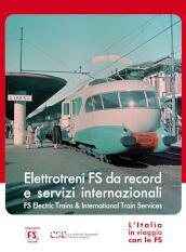 Italia In Viaggio Con Le Fs (L ). Elettrotreni Da Record E Servizi Internazionali
