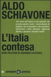 L Italia contesa. Sfide politiche ed egemonia culturale