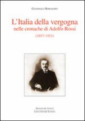 L Italia della vergogna nelle cronache di Adolfo Rossi (1857-1921)