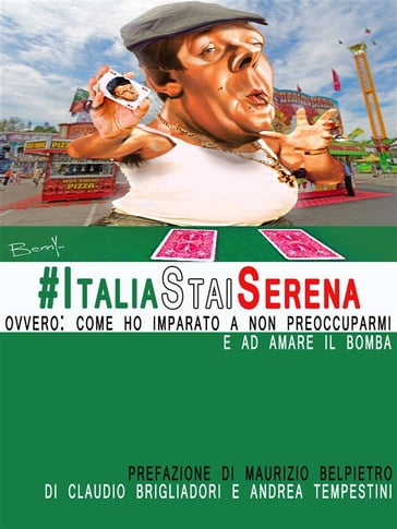 #ItaliaStaiSerena - Di Claudio Brigliadori E Andrea Tempestini