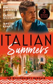 Italian Summers:The Billionaire s Bargain: A Wedding at the Italian s Demand / At Her Boss s Pleasure / Bound by the Italian s Contract