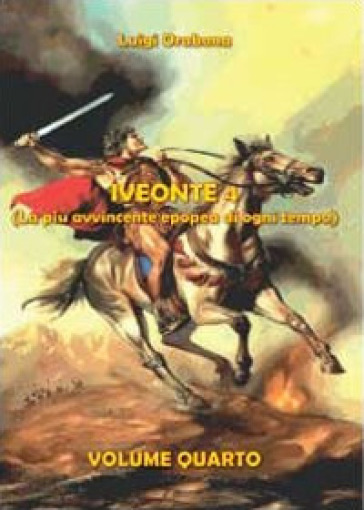 Iveonte. 4. - Luigi Orabona