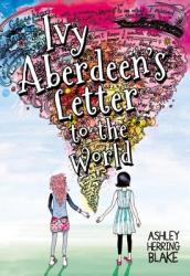 Ivy Aberdeen s Letter to the World