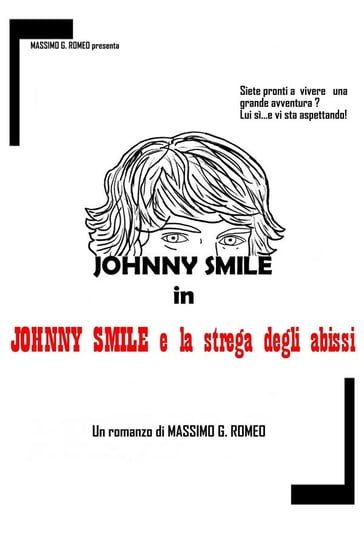 JOHNNY SMILE E LA STREGA DEGLI ABISSI - Massimo Romeo