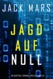Jagd Auf Null (Ein Agent Null Spionage-Thriller  Buch #3)