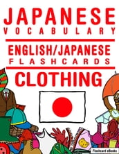 Japanese Vocabulary: English/Japanese Flashcards - Clothing