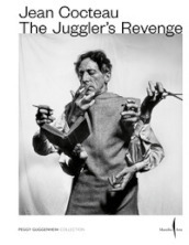 Jean Cocteau. The juggler s revenge. Ediz. illustrata
