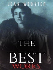 Jean Webster: The Best Works