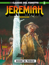 Jeremiah. 2: Occhi di fuoco
