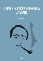 Ji Xian e la poesia modernista a Taiwan