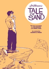 Jim Henson s Tale of Sand (Screenplay)