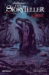 Jim Henson s The Storyteller: Ghosts #3