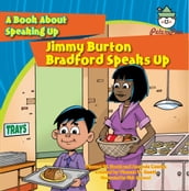 Jimmy Burton Bradford Speaks Up
