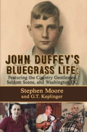 John Duffey s Bluegrass Life