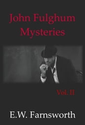 John Fulghum Mysteries, Vol. II