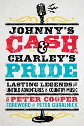 Johnny s Cash and Charley s Pride