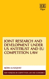 Joint Research and Development under US Antitrust and EU Competition Law