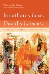 Jonathan s Loves, David s Laments