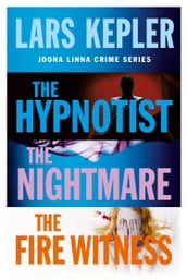 Joona Linna Crime Series Books 1-3: The Hypnotist, The Nightmare, The Fire Witness