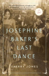 Josephine Baker s Last Dance