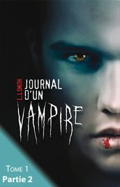 Journal d un vampire - Tome 1 - Partie 2