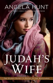 Judah s Wife (The Silent Years Book #2)