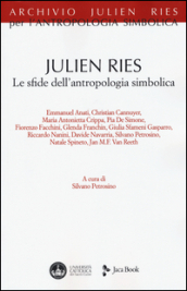 Julien Ries. Le sfide dell antropologia simbolica