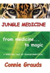 Jungle Medicine